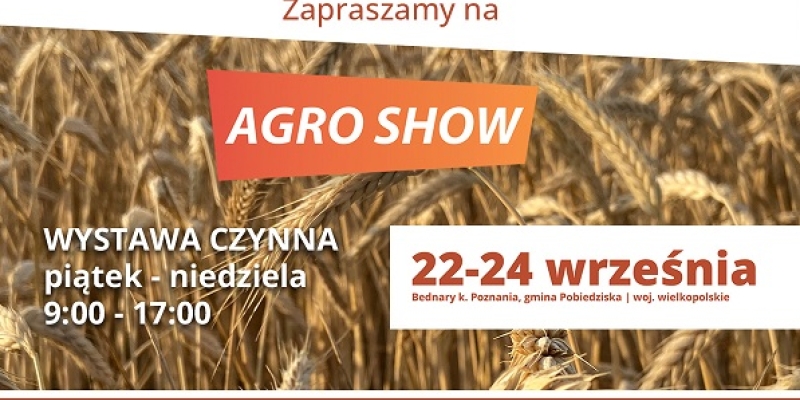 AGRO SHOW Bednary 2023